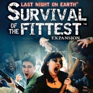 Last Night on Earth - Survival of the Fittest