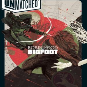 Unmatched: Robin Hood vs. Bigfoot