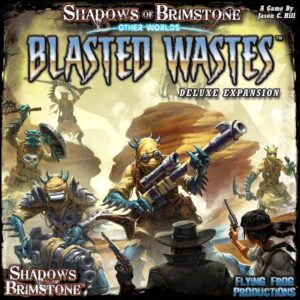 Shadows of Brimstone: Blasted Wastes Expansion