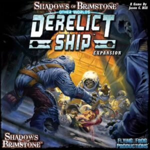 Shadows of Brimstone Derelict Ship - Otherworld Expansion