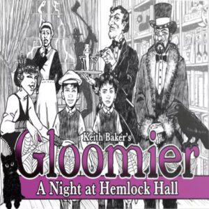 Gloomier A Night at Hemlock Hall