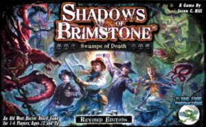 Shadows of Brimstone Swamps of Death (Revised Edition)