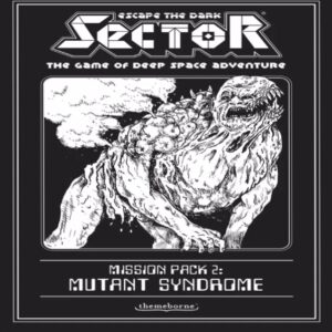Escape the Dark Sector: Mission Pack 2 – Mutant Syndrome