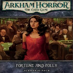 Arkham Horror LCG: Fortune and Folly