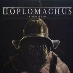 Hoplomachus Remastered