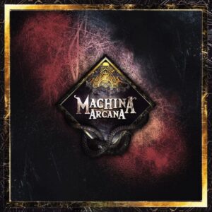 Machina Arcana Third Edition