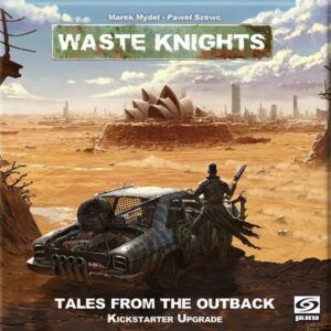 Waste Knights Tales from the Outback