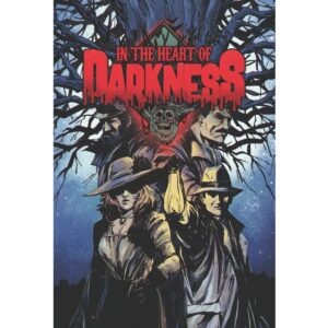 In The Heart Of Darkness