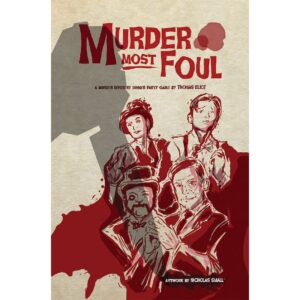 Murder Most Foul RPG