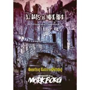 30 Days of MÖRK BORG Adventure Chapbook Volume 4