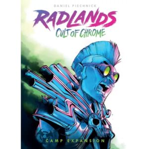 Radlands Cult of Chrome Expansion