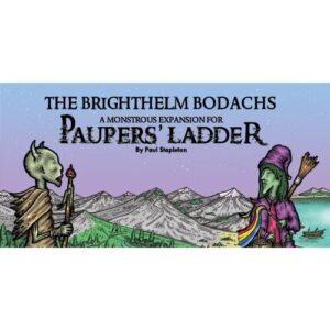 Paupers' Ladder: The Bodachs of Brighthelm