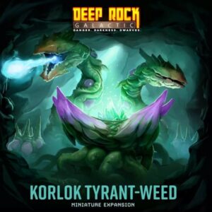 Deep Rock Galactic Korlok Tyrant-Weed